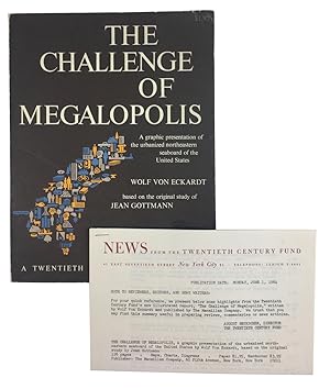 The Challenge of Megalopolis. A Graphic Presentation of the Urbanized Northeastern Seaboard of th...
