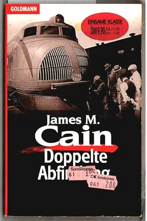 Doppelte Abfindung : Kriminalroman. James M. Cain. Aus dem Engl. von Sabine Hübner / Goldmann ; 5...