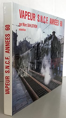 Vapeur SNCF années 60 : Un recueil de photographies (Rail-amateur)