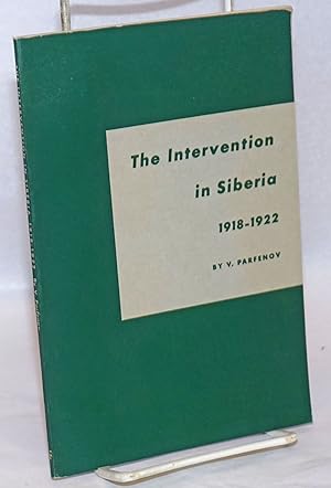 The intervention in Siberia 1918-1922