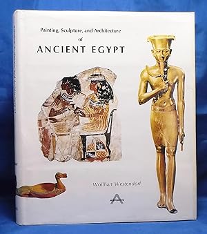 Painting, Sculpture, and Architecture of Ancient Egypt