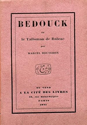 Bedouck ou Le Talisman De Balzac