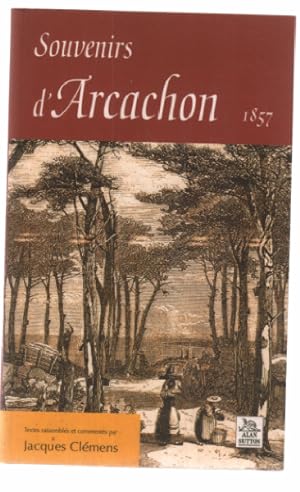 Souvenirs d'Arcachon 1857
