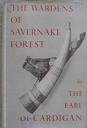The Wardens of Savernake Forest
