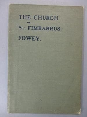 The Church of St Fimbarrus, Fowey