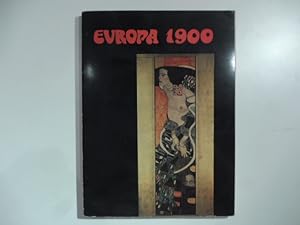Europa 1900. Peintures, dessins, sculptures, bijoux