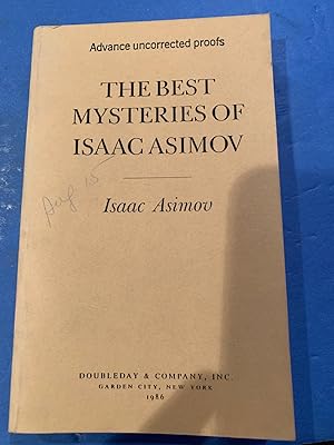 THE BEST MYSTERIES OF ISAAC ASIMOV ( uncorrected proof)