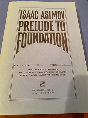 PRELUDE TO FOUNDATION (Uncorrected proof)