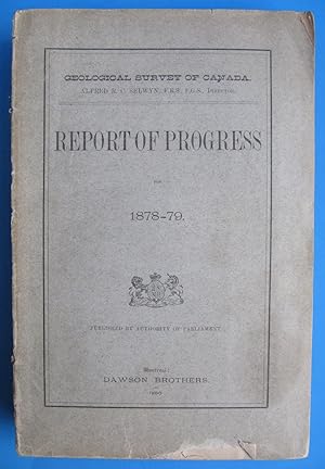 Geological Survey of Canada. Report of Progress for 1878-79