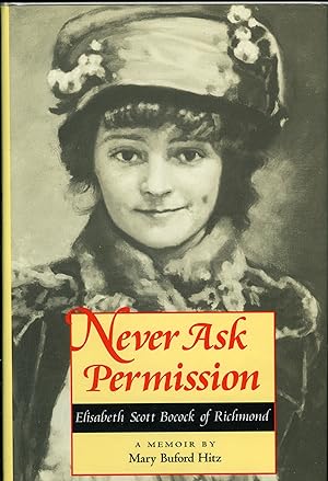 Never Ask Permission: Elisabeth Scott Bocock of Richmond