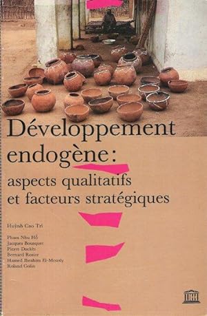 Développement Endogène : Aspects Qualitatifs et Facteurs Stratégiques