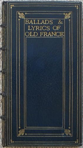 Ballads & Lyrics of Old France, with other Poems by Andrew Lang - Limited edition in fine binding