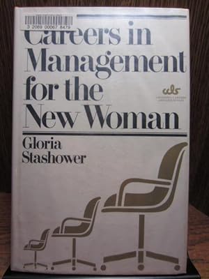 CAREERS IN MANAGEMENT FOR THE NEW WOMAN