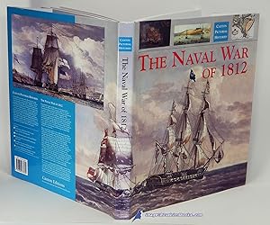 The Naval War of 1812 (Caxton Pictorial Histories series)