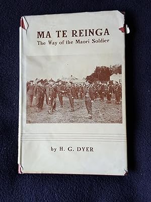 Ma Te Reinga. By Way of Reinga. The Way of the Maori Soldier