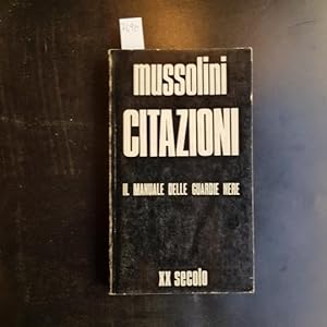 Mussolini citazioni. Il manuale delle guardie nere