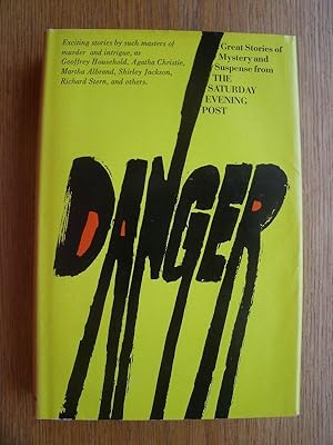 Danger : Great Stories of Mystery and Suspense from the Saturday Evening Post
