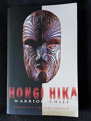 Hongi Hika. Warrior Chief