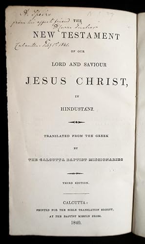 The New Testament of our Lord and Saviour Jesus Christ, in Hindustani. Translated from the Greek ...