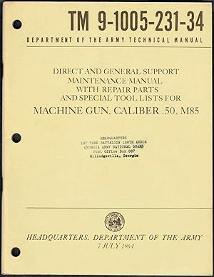 TM 9-1005-231-34; Army: DIRECT SUPPORT AND GENERAL SUPPORT MAINTENANCE MANUAL FOR MACHINE GUN, CA...