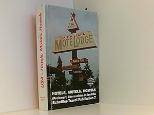 Hotels, Motels, Hostels - preiswert übernachten in den USA (Travel Publikationen)