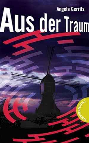 Aus der Traum, aus der Reihe Labyrinthe-Krimis