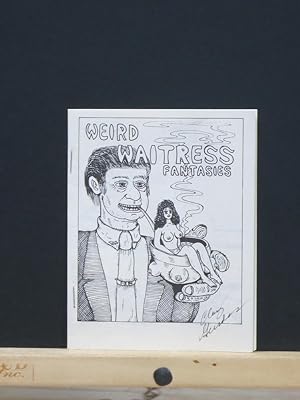 Weird Waitress Fantasies (Mini-Comic) (Signed by Clay Geerdes on Cover)