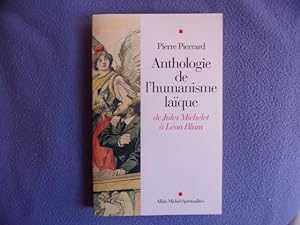 Anthologie de l'humanisme laïque : de Jules Michelet à Léon Blum