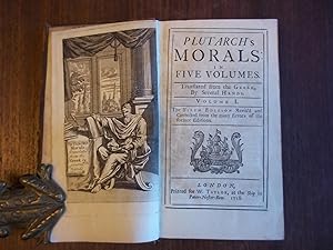 Plutarch's Morals: In Five Volumes. Translated from the Greek, By Several Hands. The Fifth Editio...