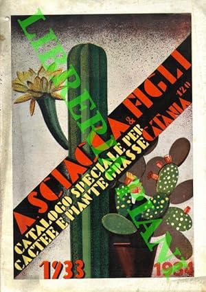 Catalogo speciale per Cactee e Piante grasse. N° 32. 1933 - 1934.