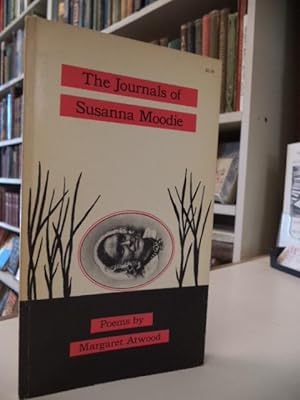 The Journals of Susanna Moodie [inscribed in French]