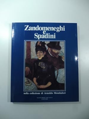 Zandomeneghi e Spadini nella collezione di Arnoldo Mondadori. La donazione al Museo Civico di Pal...