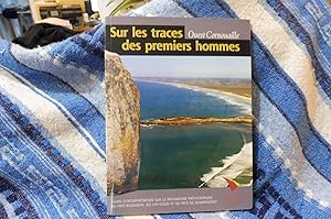 Sur Les Traces Des Premiers Hommes Ouest Cornouaille. Guide D'Interprétation sur le patrimoine pr...