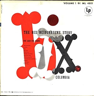 The Bix Beiderbecke Story / Volume 1 (VINYL 1920s DIXIELAND JAZZ LP)