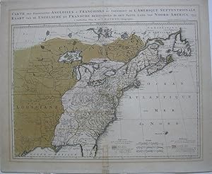 Carte des Possessions Angloises & Françoises du Continent de l`Amerique septentrionale.