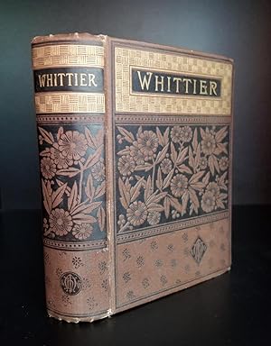 The Poetical Works of John Greenleaf Whittier. Complete Edition.