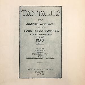 Tantalus by Joseph Addison from The Spectator First Printed June 13th 1711 Now Etched and Publish...