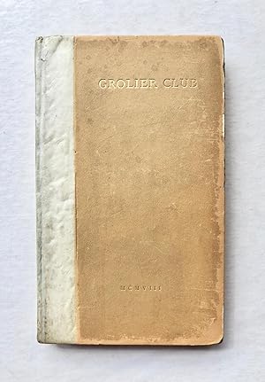 The Grolier Club of the City of New York: Officers, Committees, Constitution, By-Laws, House Rule...