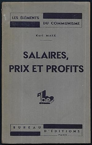 Salaires, Prix et Profits. (= Les Éléments du Communisme.)