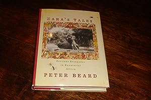 Zara's Tales (signed and enhanced by Peter Beard)