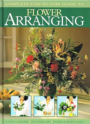 Flower Arranging : Complete Step - By - Step Guide :