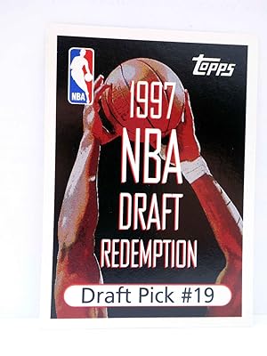 TRADING CARD BASKETBALL NBA DRAFT REDEMPTION. DRAFT PICK 19. Topps, 1997