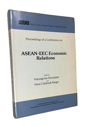 Proceedings of a Conference on ASEAN-EEC Economic Relations