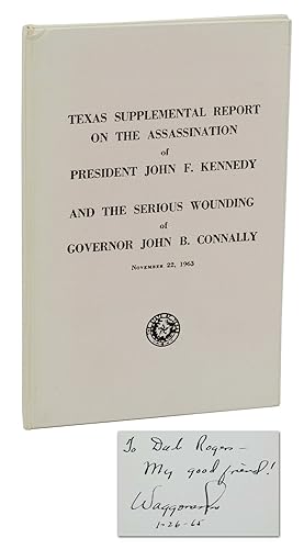Texas Supplemental Report on the Assassination of President John F. Kennedy and the Serious Wound...