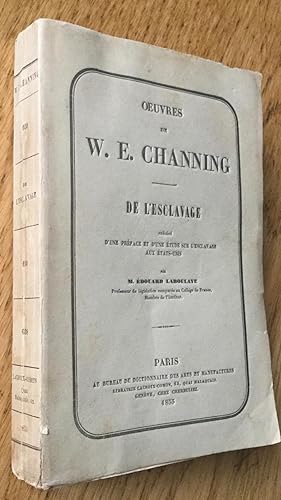 Oeuvres de W. E. Channing. De lesclavage.