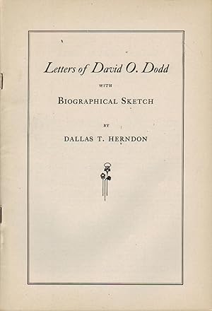 LETTERS OF DAVID O. DODD WITH BIOGRAPHICAL SKETCH