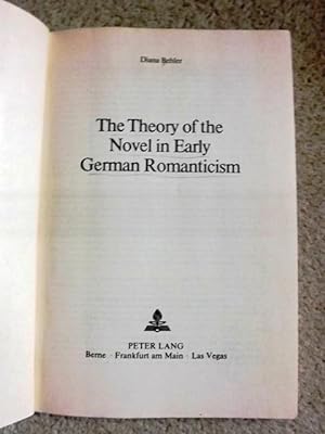The Theory of the Novel in Early German Romanticism