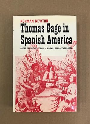 Thomas Gage in Spanish America (Great Travellers Series)