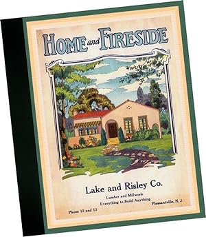 1926 Home and Fireside : Lake and Risley Co. : Lumber and Millwork : Everything to Build Anything.