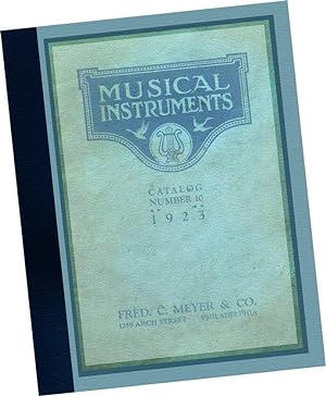 1923 Musical Instruments Catalog No. 10 -- A new replica of the original sales samples book.